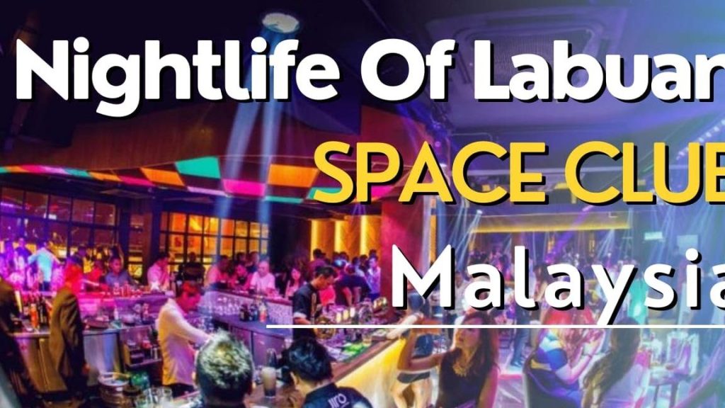 Space Club Labuan 1 space club labuan